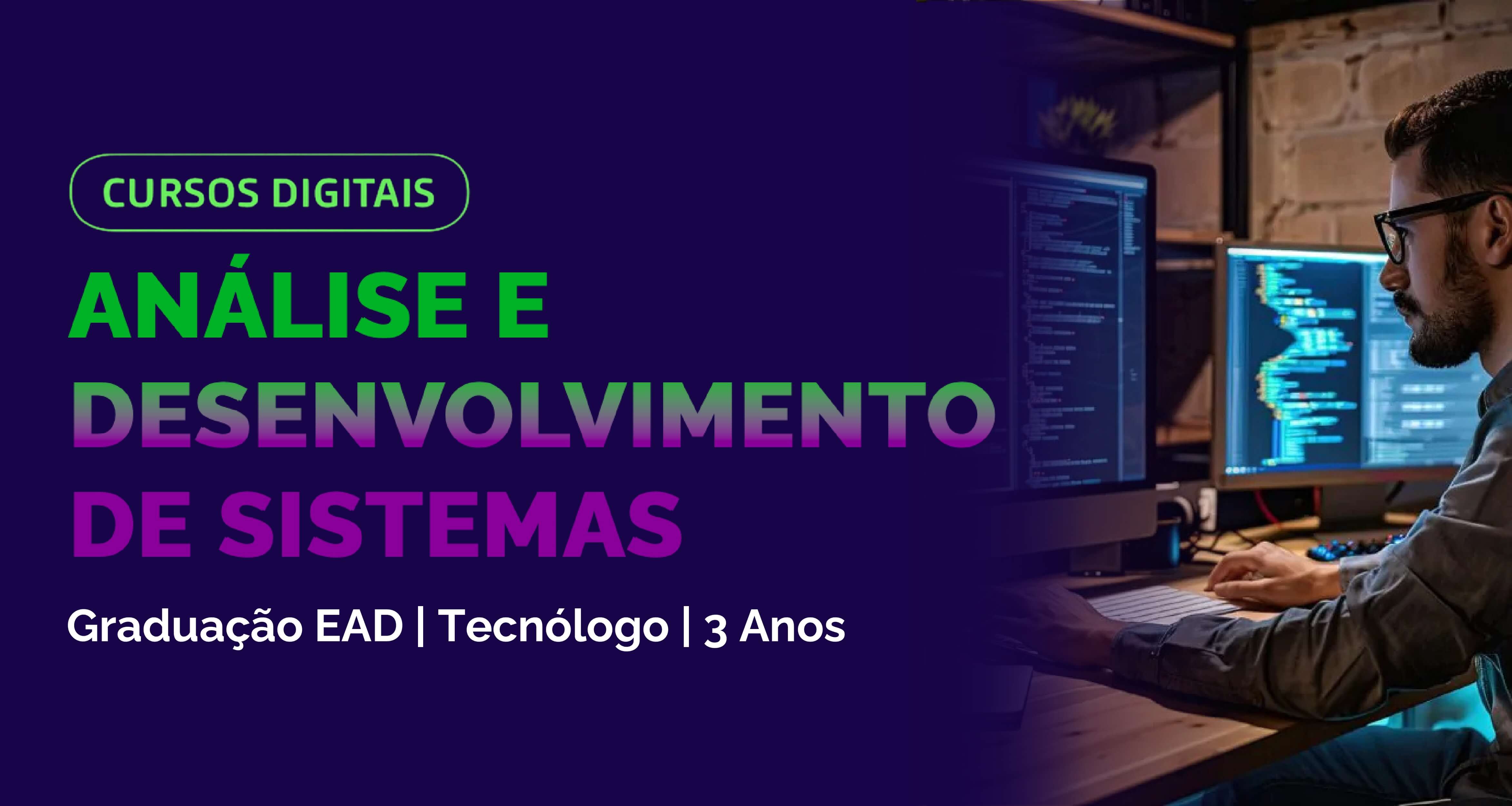 ANÁLISE E DESENVOLVIMENTO DE SISTEMAS